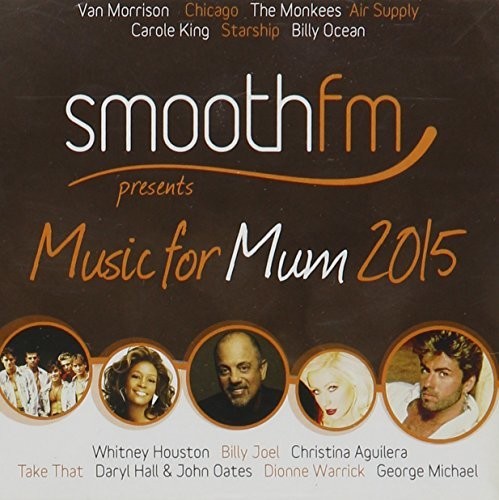 Various Artists: Smoothfm Presents: Music for Mum 2015 - COMPACT DISCS