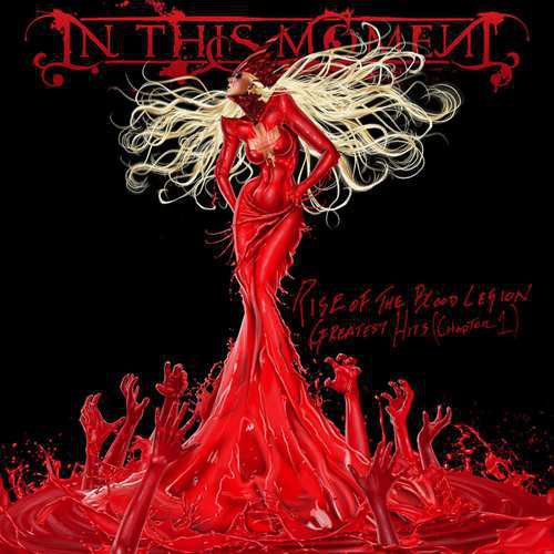 In This Moment: Rise of the Blood Legion-Greatest Hits (Chapter 1) - COMPACT DISCS