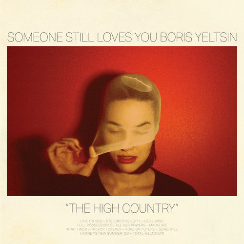 Someone Still Loves You Boris Yeltsin: High Country
