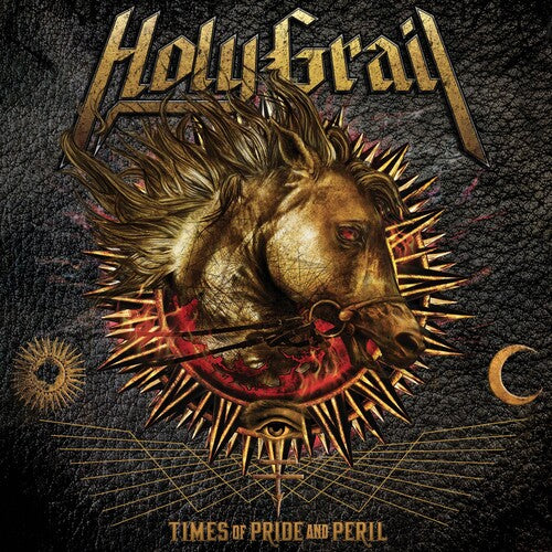 Holy Grail: Times Of Pride and Peril