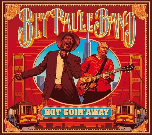 Bey Paule Band: Not Goin' Away