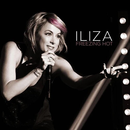 Iliza: Freezing Hot