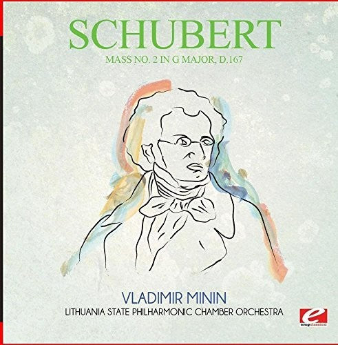 Schubert: Mass No. 2 in G Major D.167