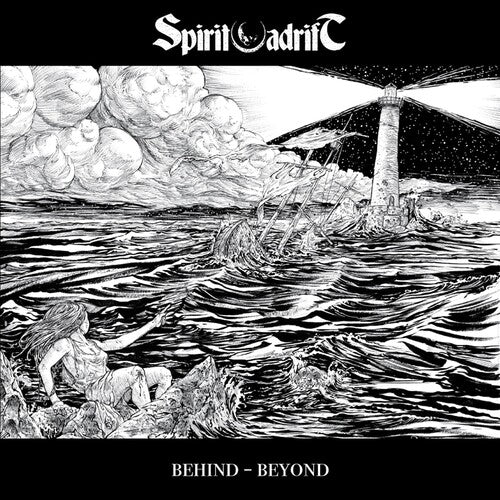 Spirit Adrift: Behind: Beyond