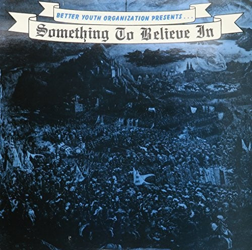 Something to Believe in / Var: Something to Believe in