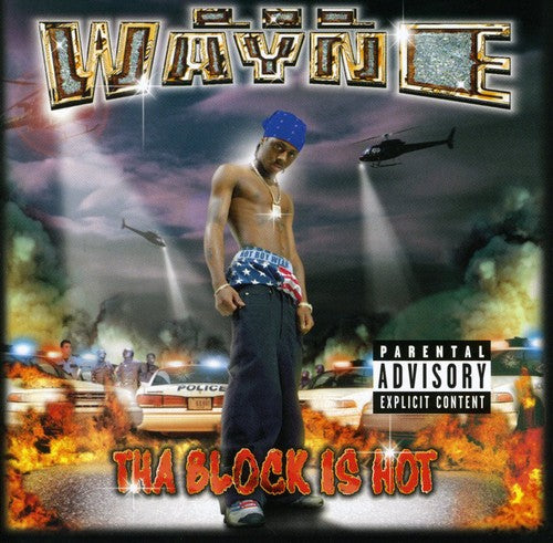 Lil Wayne: Tha Block Is Hot