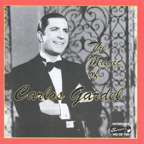 Gardel, Carlos: Magic of Carlos Gardel