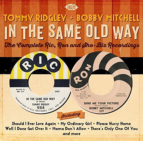 Ridgley, Tommy / Mitchell, Bobby: In the Same Old Way: Complete