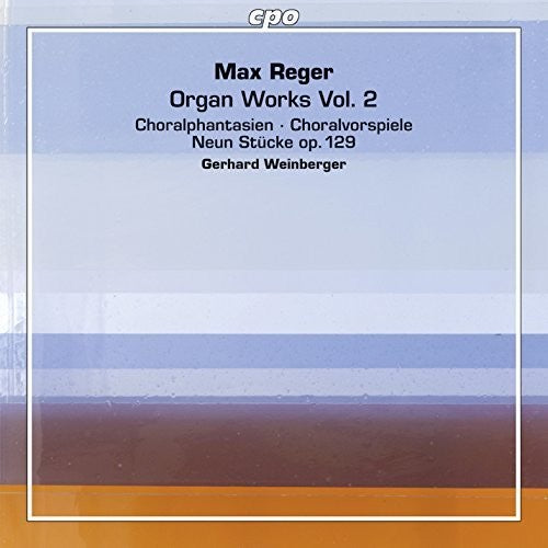 Reger / Gerhard Weinberger: Organ Works 2 - SUPER-AUDIO CD