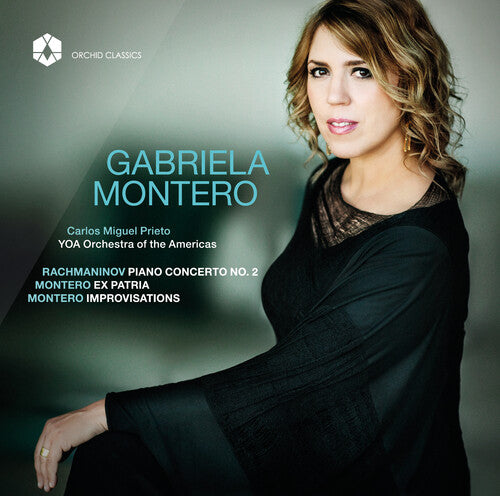 Rachmaninov / Montero / Yoa Orchestra of the: Gabriela Montero - Piano Works - COMPACT DISCS