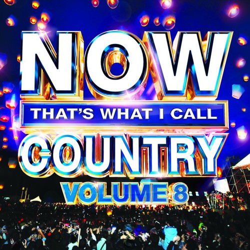 Various Artists: Now That's What I Call Country 8 / Various - COMPACT DISCS