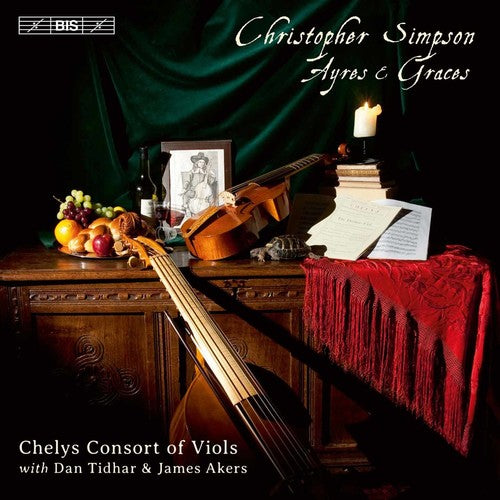 Simpson / Chelys Consort of Viols / Tidhar: Ayres & Graces - SUPER-AUDIO CD