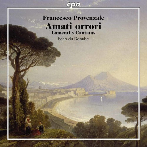 Provenzale / Echo Du Danube: Lamenti & Cantatas - SUPER-AUDIO CD