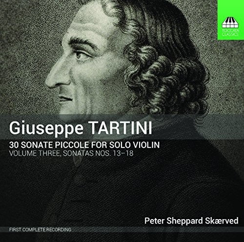 Tartini / Sheppard Skaerved, Peter: 30 Sonate Piccole for Solo Violin 3