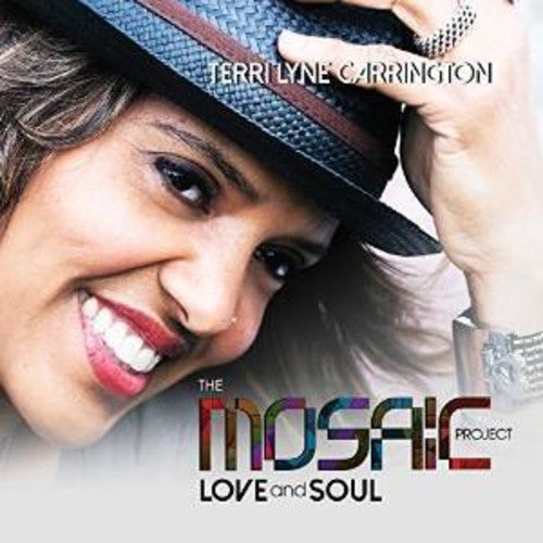 Carrington, Terri Lyne: The Mosaic Project: Love and Soul