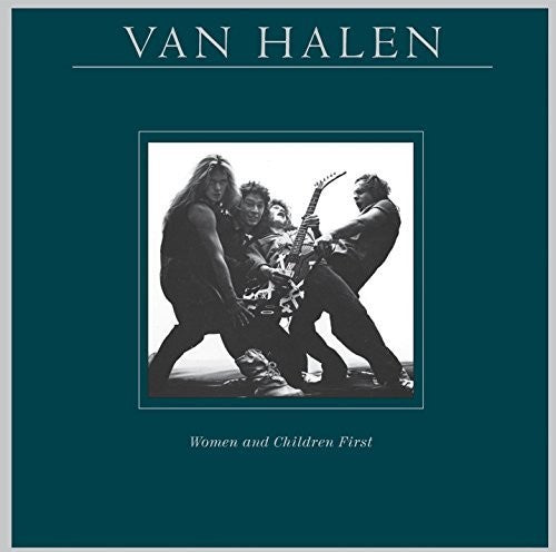 Van Halen: Women And Children First [Remastered]