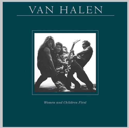 Van Halen: Women And Children First [Remastered]