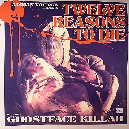 Ghostface Killah: Twelve Reasons to Die