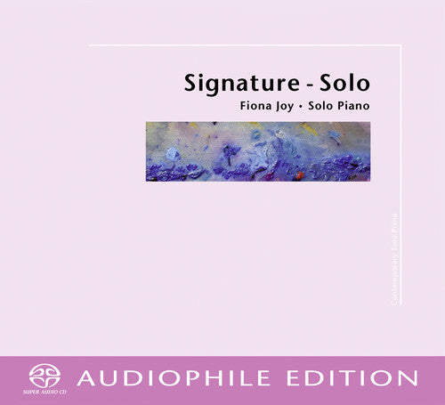Fiona Joy: Signature - Solo (Audiophile Version) - SUPER-AUDIO CD