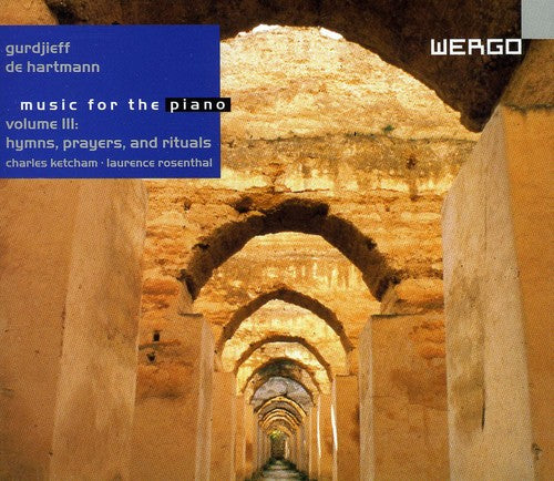 Gurdjieff / De Hartmann / Ketcham / Rosenthal: Complete Works for Piano 3