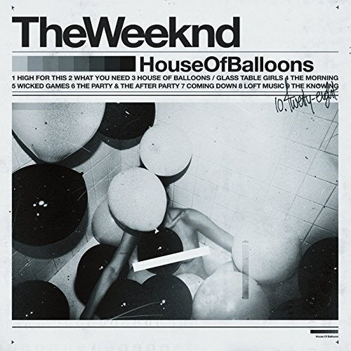 Weeknd: House Of Balloons