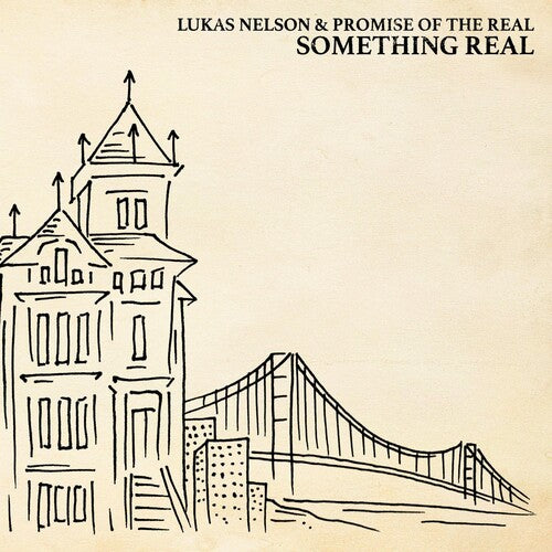 Nelson, Lukas / Promise of the Real: Something Real