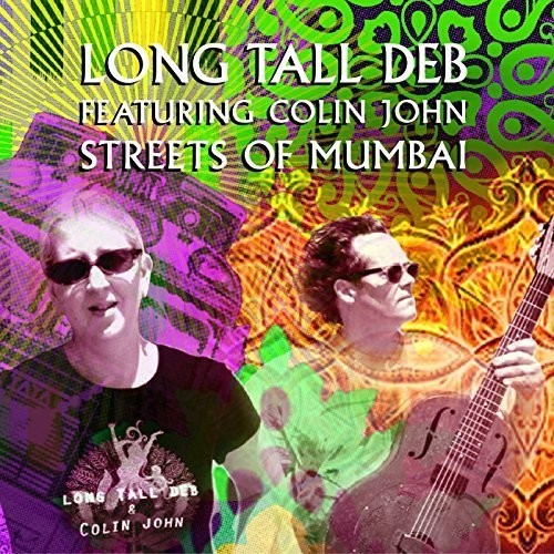 Long Tall Deb: Streets of Mumbai - COMPACT DISCS