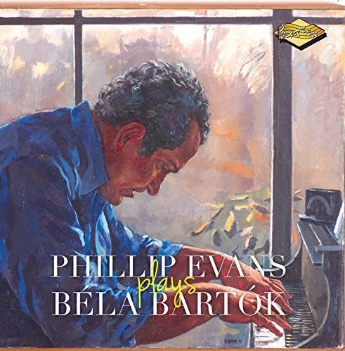 Bartok / Evans, Phillip: Philip Evans Plays Bela Bartok