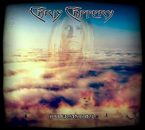 Caffery, Chris: Your Heaven Is Real
