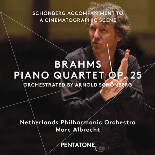 Brahms / Netherlands Philharmonic Orch / Albrecht: Piano Quartet Op. 25 Orchestrated By Arnold Schoen - SUPER-AUDIO CD