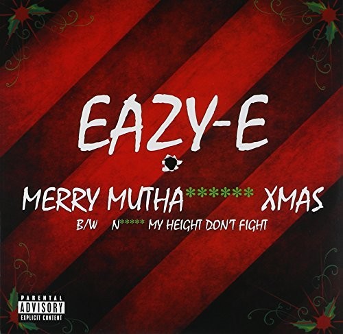 Eazy-E: Merry Muthafuckin X-Mas