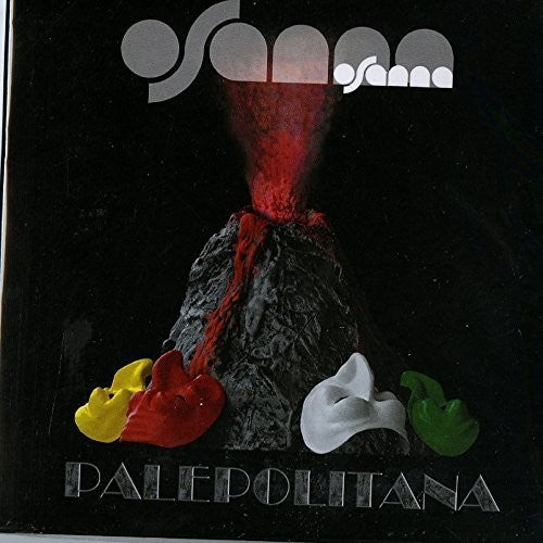 Osanna: Palepolitana