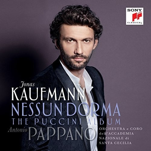 Jonas Kaufmann: Nessun Dorma: The Puccini Album - COMPACT DISCS