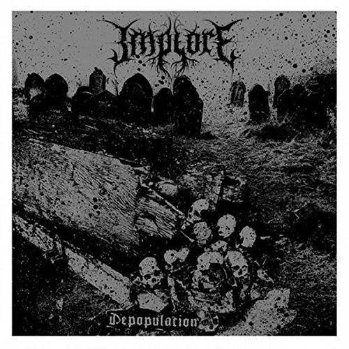 Implore: DEPOPULATION