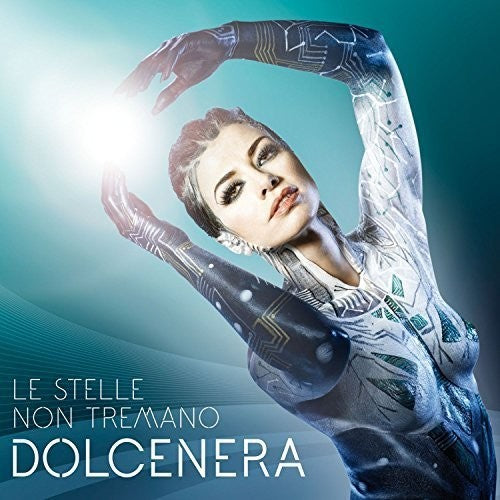 Dolcenera: Le Stelle Non Tremano