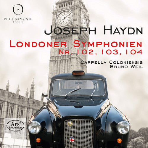 Haydn / Cappella Coloniensis / Weil: London Symphonies Nos. 102 & 103 & 104 - SUPER-AUDIO CD