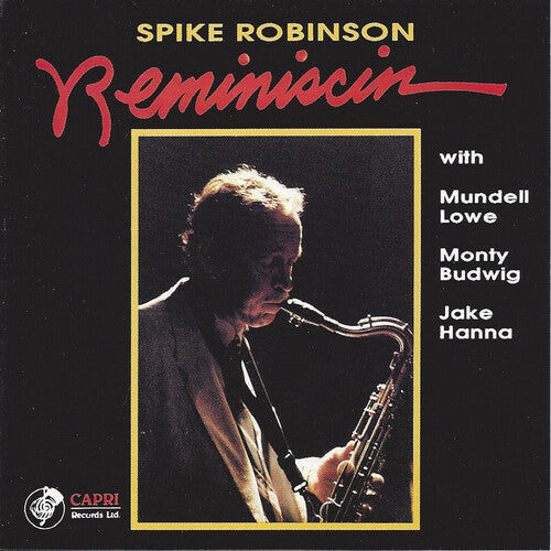 Robinson, Spike: Reminiscin