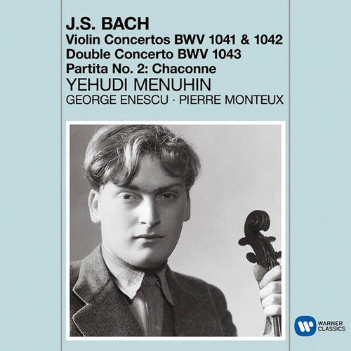 Bach / Menuhin, Yehudi: Violin Concertos - Chaconne