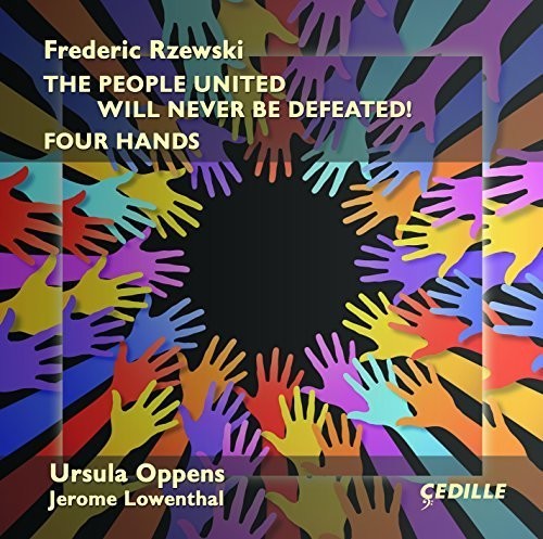 Rzewski / Oppens / Lowenthal: People United Will Never Be Defeated