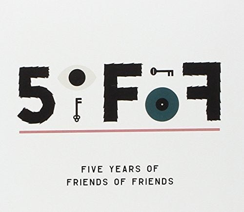 Various Artists: 5ofof: Five Years Of Friends Of Friends / Various - COMPACT DISCS