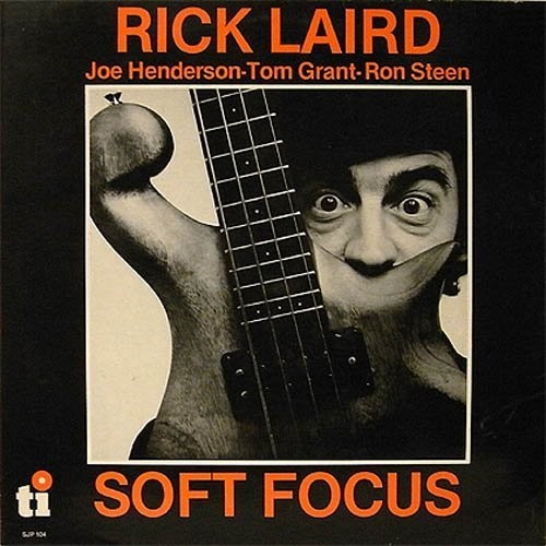 Rick Laird: Soft Focus - COMPACT DISCS