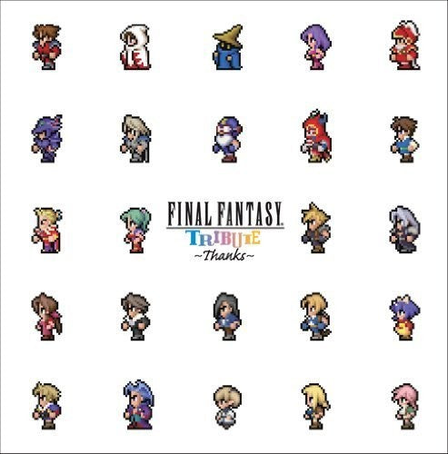 Final Fantasy 25th Tribute / O.S.T.: Final Fantasy 25th Tribute (Original Soundtrack) - COMPACT DISCS