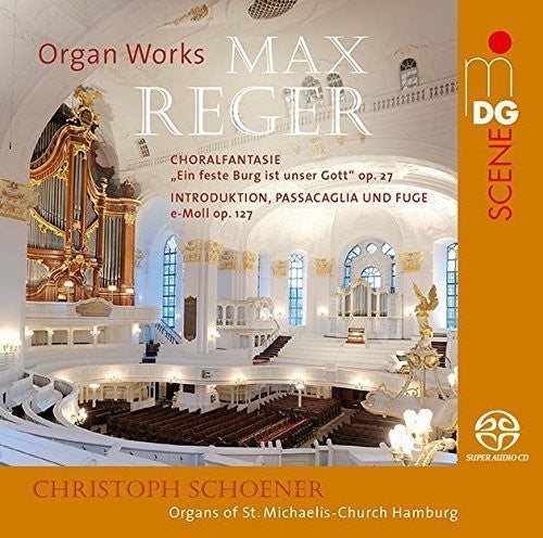 Reger / Schoener, Christoph: Organ Works (Introduction Passacaglia & Fugee E) - SUPER-AUDIO CD