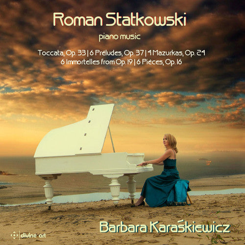 Statkowski / Karaskiewicz, Barbara: Piano Music