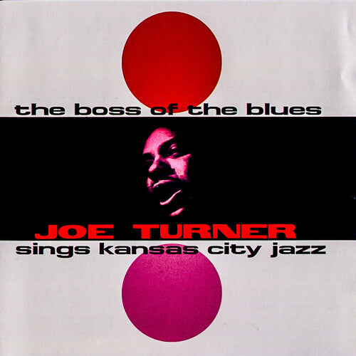 Big Joe Turner: Boss of the Blues - VINYL LP