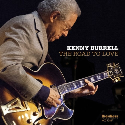 Burrell, Kenny: The Road to Love