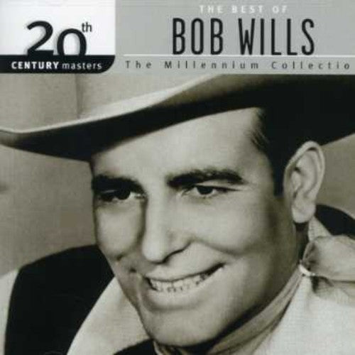 Wills, Bob: 20th Century Masters