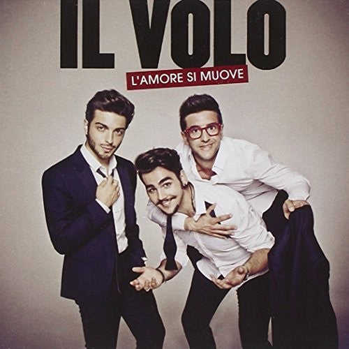 Il Volo: L'amore Si Muove