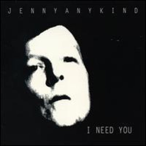 Jennyanykind: I Need You - COMPACT DISCS