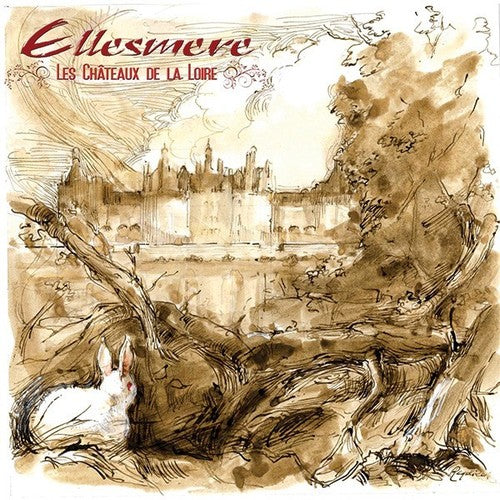 Ellesmere: Les Chateaux De La Loire - VINYL LP